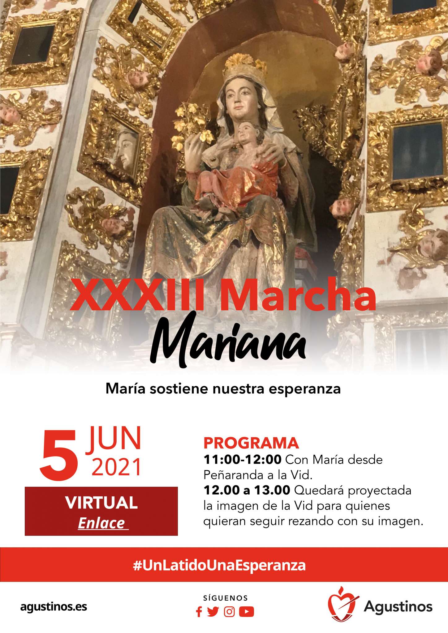 "María sostiene nuestra esperanza" es el lema de la Marcha Mariana al Monasterio agustino Nuestra Señora de La Vid.